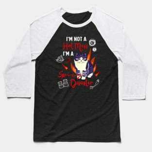 Funny Scottish Fold Cat Meme is A Hot Mess I Am A Spicy Disaster Baseball T-Shirt